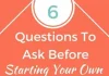 Questions to Ask Yourself Before Starting a Business