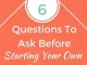 Questions to Ask Yourself Before Starting a Business