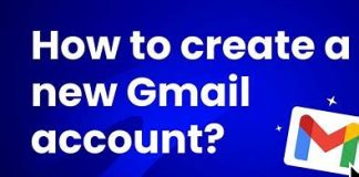 How To Create a New Gmail Account.