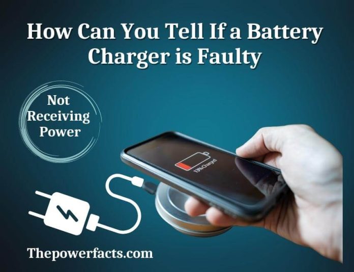 how-can-you-tell-if-a-battery-charger-is-faulty