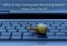 Why My Computer Is Running Slowly?