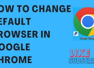 How to Change Default Browser to Google? How To Change Default Browser