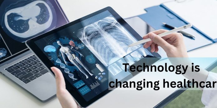 How Technology Is Changing Healthcare