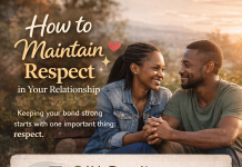 How to Maintain Respect in Your Relationship How to Maintain Respect in Your Relationship