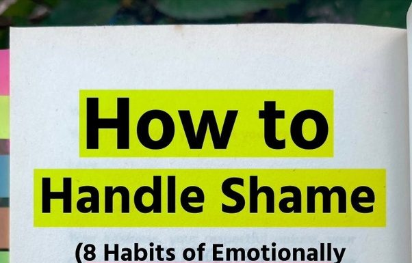 ‎HOW TO HANDLE SHAME (8 Habits of Emotionally Intelligent People)